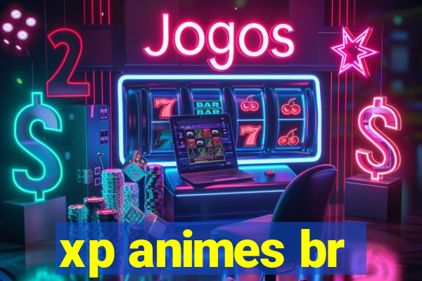 xp animes br